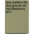 Lady Bedfort 50. Das Grauen Im Nachtexpress Teil 1