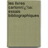Les Livres Cartonnï¿½S: Essais Bibliographiques