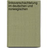 Linksverschachtelung im Deutschen und Norwegischen door Sigmund Kvam