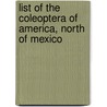 List of the Coleoptera of America, North of Mexico door Samuel Henshaw