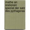 Mathe An Stationen Spezial Der Satz Des Pythagoras door Christian Wolf