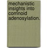 Mechanistic Insights Into Corrinoid Adenosylation. door Richard Matthew Ferguson