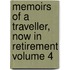 Memoirs of a Traveller, Now in Retirement Volume 4
