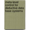 Meta-level Control for Deductive Data Base Systems by Helmut Schmidt