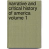 Narrative and Critical History of America Volume 1 by Justin Winsor