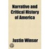 Narrative and Critical History of America Volume 4