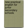 New Practical English For Junior Secondary Schools by Phebean A. Ogundipe