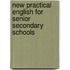 New Practical English for Senior Secondary Schools
