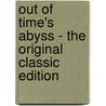 Out Of Time's Abyss - The Original Classic Edition by Edgar Rice Burroughs