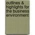 Outlines & Highlights For The Business Environment