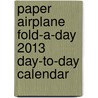 Paper Airplane Fold-A-Day 2013 Day-To-Day Calendar by Kyong Lee