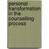 Personal Transformation in the Counselling Process