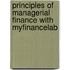 Principles of Managerial Finance with MyFinanceLab