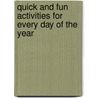 Quick and Fun Activities for Every Day of the Year door Tim Tuck