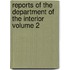Reports of the Department of the Interior Volume 2
