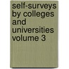 Self-Surveys by Colleges and Universities Volume 3 by William Harvey Allen