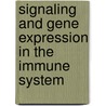 Signaling and Gene Expression in the Immune System by Cold Spring Harbor