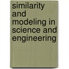 Similarity and Modeling in Science and Engineering door Josef Kunes