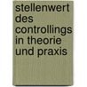 Stellenwert Des Controllings in Theorie Und Praxis by Thorsten K. Fuhrmann