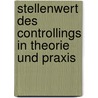 Stellenwert Des Controllings in Theorie Und Praxis door Thorsten K. Fuhrmann