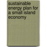 Sustainable Energy Plan for a Small Island Economy door Marissa Da Breo