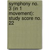 Symphony No. 3 (in 1 Movement): Study Score No. 22 by Harris Roy