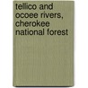 Tellico and Ocoee Rivers, Cherokee National Forest by National Geographic Maps