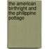 The American Birthright and the Philippine Pottage