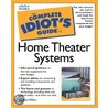 The Complete Idiot's Guide To Home Theater Systems door Michael Müller