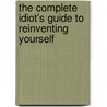 The Complete Idiot's Guide To Reinventing Yourself door Jeff Davidson