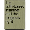 The Faith-Based Initiative and The Religious Right by Sr. Beeks