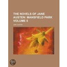 The Novels of Jane Austen; Mansfield Park Volume 5 by Jane Austen