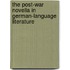 The Post-War Novella in German-Language Literature