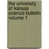 The University of Kansas Science Bulletin Volume 1