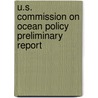 U.S. Commission on Ocean Policy Preliminary Report by United States Congressional House