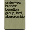 Underwear Brands: Benetton Group, Bvd, Abercrombie door Books Llc