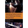 Welding Deformation and Residual Stress Prevention door Yukio Ueda