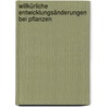 Willkürliche Entwicklungsänderungen bei Pflanzen door Georg Albrecht Klebs