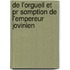 De L'orgueil Et Pr Somption De L'empereur Jovinien
