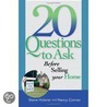 20 Questions To Ask When Buying And Selling A House by Steven Holzner