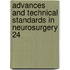Advances And Technical Standards In Neurosurgery 24