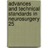 Advances And Technical Standards In Neurosurgery 25