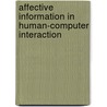 Affective Information in Human-Computer Interaction door Timo Partala
