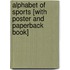 Alphabet of Sports [With Poster and Paperback Book]