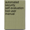 Automated Security Self-Evaluation Tool User Manual door Marianne Swanson National Institute