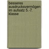 Besseres Ausdrucksvermögen im Aufsatz 5.-7. Klasse by Birgit Lascho