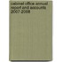 Cabinet Office Annual Report And Accounts 2007-2008