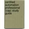 Certified Automation Professional (Cap) Study Guide door Isa