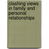 Clashing Views in Family and Personal Relationships door David Hall