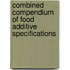 Combined Compendium of Food Additive Specifications